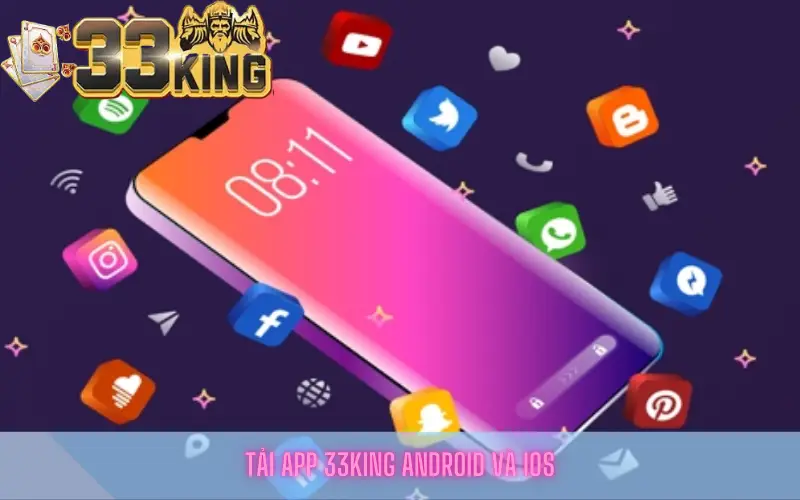 Tải app 33king android và ios